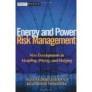 Energy and Power Risk Management: New Developments in Modeling, Pricing and Hedging