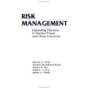 Risk Management: Expanding Horizons In Nuclear Power And Other Industries