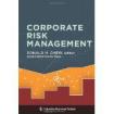 Corporate Risk Management: Theory and Practice